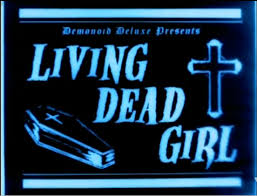 living dead girl.jpg